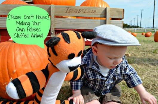 {Texas Craft House} Making Your Own Hobbes Stuffed Animal